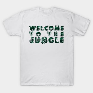 Welcome to the jungle T-Shirt